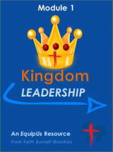 Kingdom Leadership Module 1